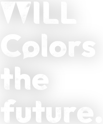 WILL Colors the future.